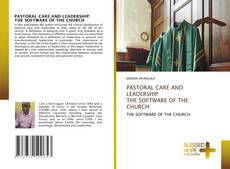 Обложка PASTORAL CARE AND LEADERSHIP: THE SOFTWARE OF THE CHURCH