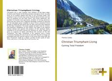 Christian Triumphant Living kitap kapağı