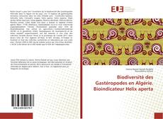 Portada del libro de Biodiversité des Gastéropodes en Algérie. Bioindicateur Helix aperta