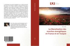 Portada del libro de La liberalization des marches énergétiques en France et en Turquie