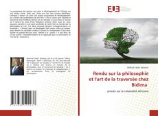 Couverture de Rendu sur la philosophie et l'art de la traversée chez Bidima