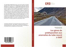 Buchcover von Les gènes de prédisposition aux anomalies du tube neural à Sétif