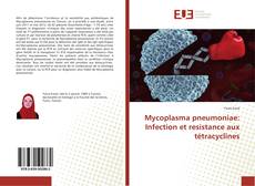 Copertina di Mycoplasma pneumoniae: Infection et resistance aux tétracyclines