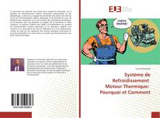 Bookcover of Système de Refroidissement Moteur Thermique: Pourquoi et Comment