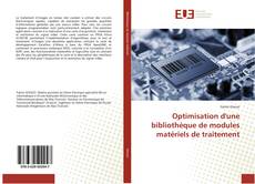 Buchcover von Optimisation d'une bibliothèque de modules matériels de traitement