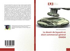 Le devoir de loyauté en droit commercial général OHADA kitap kapağı