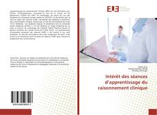 Buchcover von Intérêt des séances d’apprentissage du raisonnement clinique