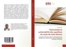 Bookcover of Potentialité et vulnérabilité des aquifères de socle de Côte d'Ivoire