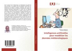 Buchcover von Intelligences artificielles pour modéliser les données météorologiques