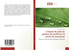 Bookcover of L'impact de style du gestion de conflit sur la succès de succession