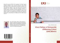 Buchcover von Vivre l'échec à l'Université d'Abomey-Calavi (UAC/Bénin)