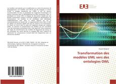Buchcover von Transformation des modèles UML vers des ontologies OWL