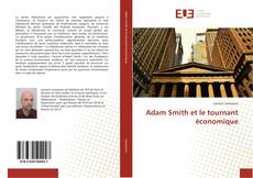Adam Smith et le tournant économique kitap kapağı