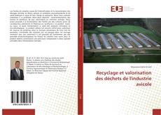 Couverture de Recyclage et valorisation des déchets de l'industrie avicole