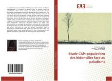 Etude CAP: populations des bidonvilles face au paludisme kitap kapağı