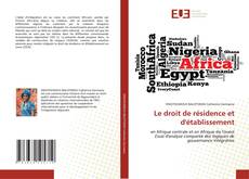 Couverture de Le droit de résidence et d'établissement
