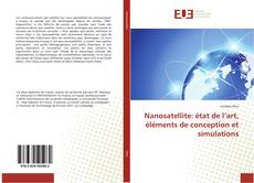 Nanosatellite: état de l’art, éléments de conception et simulations kitap kapağı