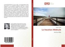 Capa do livro de La Vocation Médicale 