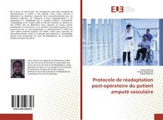 Buchcover von Protocole de réadaptation post-opératoire du patient amputé vasculaire