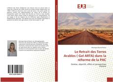 Borítókép a  Le Retrait des Terres Arables ( Gel ARTA) dans la réforme de la PAC - hoz