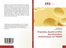 Buchcover von Propriétés, Qualité et Effet des Paramétres zootechniques sur l'EDAM