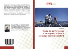Couverture de Etude de performance d’un capteur solaire à stockage thermique latent