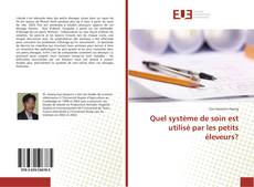 Capa do livro de Quel système de soin est utilisé par les petits éleveurs? 