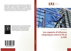 Bookcover of Les rapports d’influence réciproques entre le PS et le PSE
