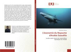 Bookcover of L'économie du Royaume d'Arabie Saoudite