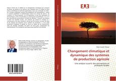 Обложка Changement climatique et dynamique des systèmes de production agricole