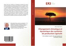 Changement climatique et dynamique des systèmes de production agricole kitap kapağı