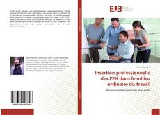 Capa do livro de Insertion professionnelle des PPH dans le milieu ordinaire du travail 