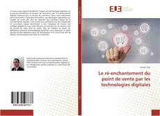 Le ré-enchantement du point de vente par les technologies digitales kitap kapağı