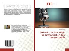 Bookcover of Evaluation de la stratégie de communication d'un nouveau média