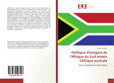 Politique étrangère de l'Afrique du Sud envers l'Afrique australe kitap kapağı