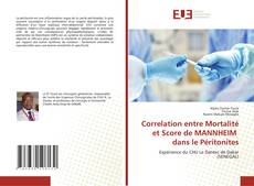 Couverture de Correlation entre Mortalité et Score de MANNHEIM dans le Péritonites