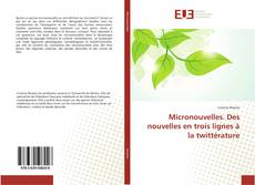 Bookcover of Micronouvelles. Des nouvelles en trois lignes à la twittérature