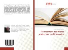 Couverture de Financement des micros projets par crédit bancaire