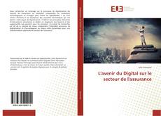 L'avenir du Digital sur le secteur de l'assurance kitap kapağı