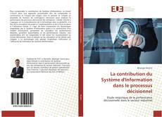 Copertina di La contribution du Système d'Information dans le processus décisionnel