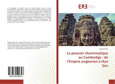 Portada del libro de Le pouvoir charismatique au Cambodge : de l’Empire angkorien à Hun Sen