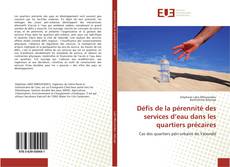 Portada del libro de Défis de la pérennité des services d’eau dans les quartiers précaires