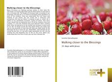 Capa do livro de Walking closer to the Blessings 