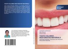 Portada del libro de TOOTH COLORED RESTORATIVE MATERIALS