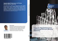 Capa do livro de Towards High-Performance and Energy-Efficient Memory Hierarchy 