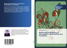 Copertina di Mathematical Modeling of Atmosphere; Predictability and Feasibility