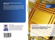 Buchcover von High Speed MUX/DMUX Using All-Time-On CMOS Logic