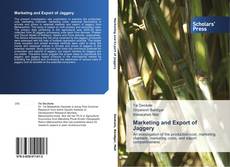 Bookcover of Marketing and Export of Jaggery