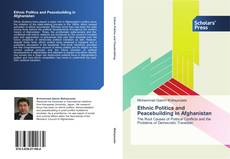 Ethnic Politics and Peacebuilding in Afghanistan kitap kapağı