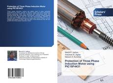 Capa do livro de Protection of Three Phase Induction Motor using PIC18F4431 